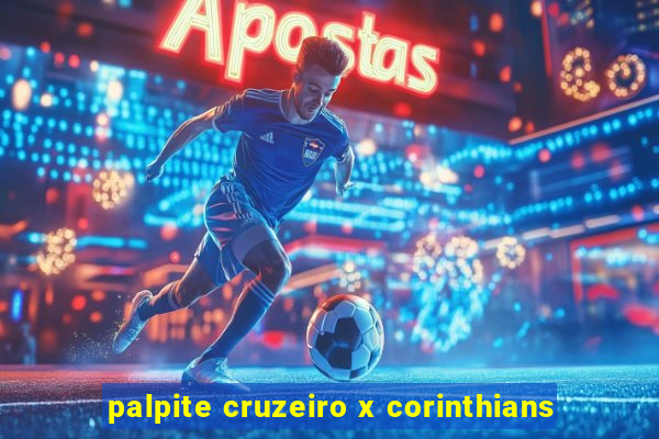 palpite cruzeiro x corinthians